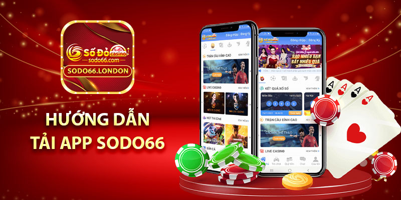 Hướng dẫn tải app Sodo66