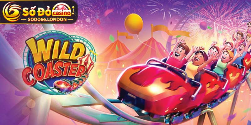 Giới thiệu game nổ hũ PG Wild Coaster